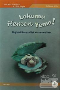 Lokumu Hemen Yeme! (Ciltli)