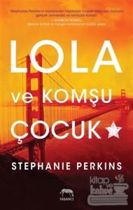 Lola ve Komşu Çocuk (Ciltli)