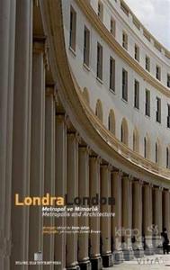 Londra/London Metropol ve Mimarlık/ Metropolis and Architecture