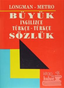 Longman - Metro Büyük İngilizce Türkçe - Türkçe Sözlük (Ciltli)