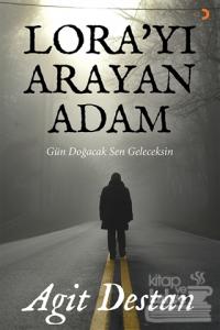 Lora'yı Arayan Adam