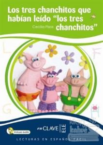Los Tres Chanchitos +Audio Descargable (LEEF Nivel-1) 7-10 yaş İspanyolca Okuma Kitabı