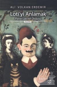 Loti'yi Anlamak