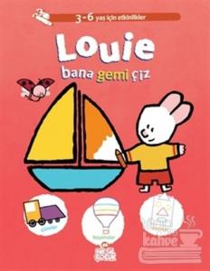 Louie Bana Gemi Çiz