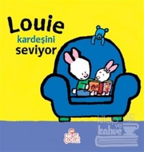 Louie Kardeşini Seviyor