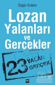 Lozan Yalanları ve Gerçekler