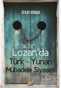 Lozan'da Türk-Yunan Mübadele Siyaseti