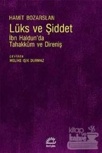 Lüks ve Şiddet