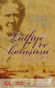 Lütfiye ve Komşusu