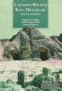 Lykaonia Bölgesi Kaya Mezarları