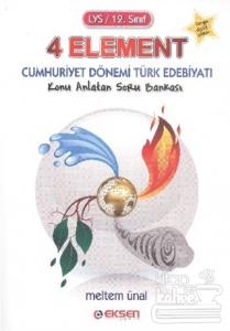 LYS / 12. Sınıf 4 Element Cumhuriyet Dönemi Türk Edebiyatı Konu Anlatan Soru Bankası