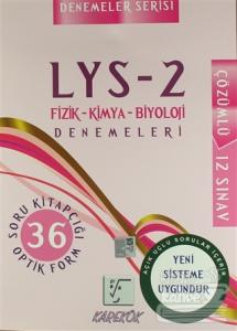 LYS 2 Fizik - Kimya - Biyoloji Denemeleri