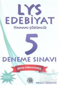 LYS Edebiyat Tamamı Çözümlü 5 Deneme Sınavı