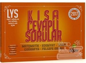 LYS Eşit Ağırlık ve Sözel Adaylar İçin Kısa Cevaplı Soru Bankası 2017