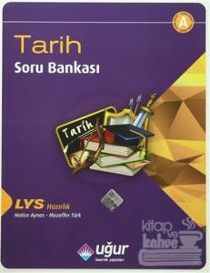 LYS Hazırlık Tarih Soru Bankası A