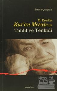M. Esed'in Kur'an Mesajı'nın Tahlil ve Tenkidi