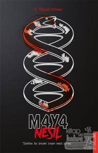 M4Y4 - Nesil