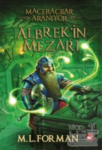 Maceracılar Aranıyor - 3 : Albrek'in Mezarı