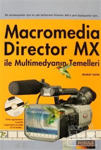Macromedia Director MX ile Multimedyanın Temelleri