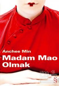 Madam Mao Olmak