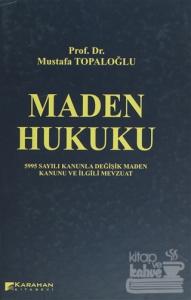 Maden Hukuku (Ciltli)