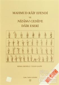 Mahmud Raif Efendi ve Nizam-ı Cedid'e Dair Eseri