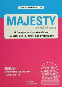 Majesty World of Tests A Comprehensive Workbook for YDS, TOEFL, KPDS and Proficiency