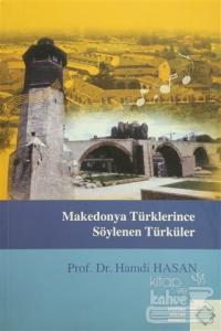 Makedonya Türklerince Söylenen Türküler