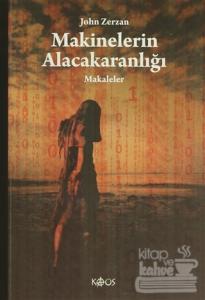 Makinelerin Alacakaranlığı