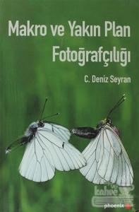 Makro ve Yakın Plan Fotoğrafçılığı