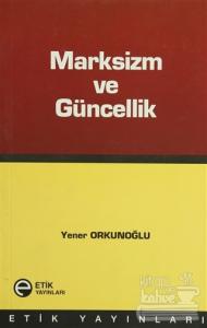 Marksizm ve Güncellik