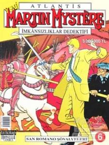 Martin Mystere Atlantis İmkansızlıklar Dedektifi Sayı: 6 San Romano Şövalyeleri