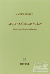 Marx'a Göre Sosyalizm