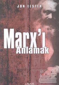 Marx'ı Anlamak