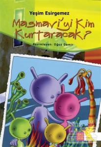 Masmavi'yi Kim Kurtaracak