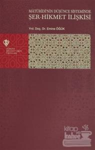 Maturidi'nin Düşünce Sisteminde Şer-Hikmet İlişkisi