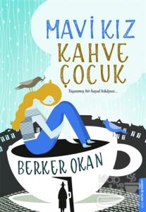 Mavi Kız Kahve Çocuk