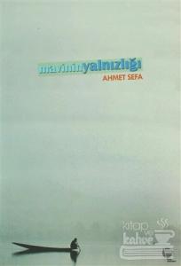 Mavinin Yalnızlığı