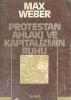 Protestan Ahlakı ve Kapitalizmin Ruhu