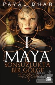 Maya 1 - Sonsuzlukta Bir Gölge