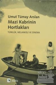 Mazi Kabrinin Hortlakları