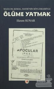 Mazlum, Kemal, Hayri'nin Söylemleriyle Ölüme Yatmak