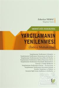 Medeni Usül Hukukunda Yargılamanın Yenilenmesi