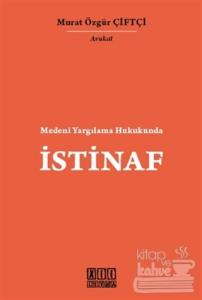Medeni Yargılama Hukukunda İstinaf (Ciltli)