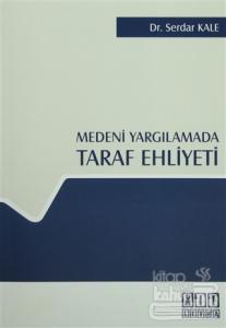 Medeni Yargılamada Taraf Ehliyeti