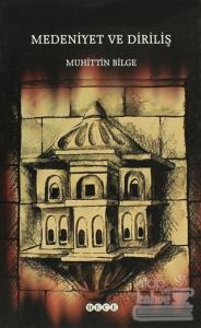 Medeniyet ve Diriliş