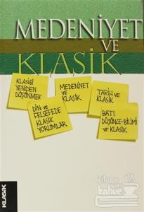 Medeniyet ve Klasik