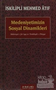 Medeniyetimizin Sosyal Dinamikleri