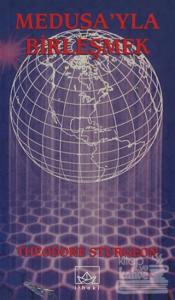 Medusa'yla Birleşmek