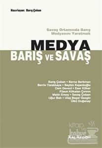 Medya, Barış ve Savaş